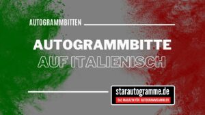 Read more about the article Standardautogrammbitte Deutsch-Italienisch