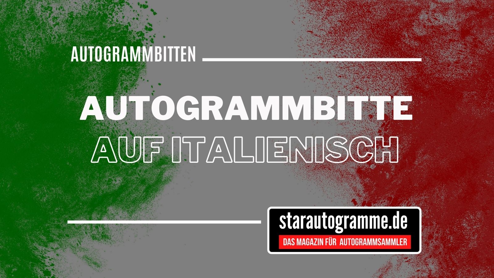 Standardautogrammbitte Deutsch-Italienisch