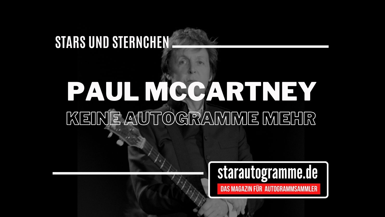 You are currently viewing Paul McCartney – Keine Autogramme mehr