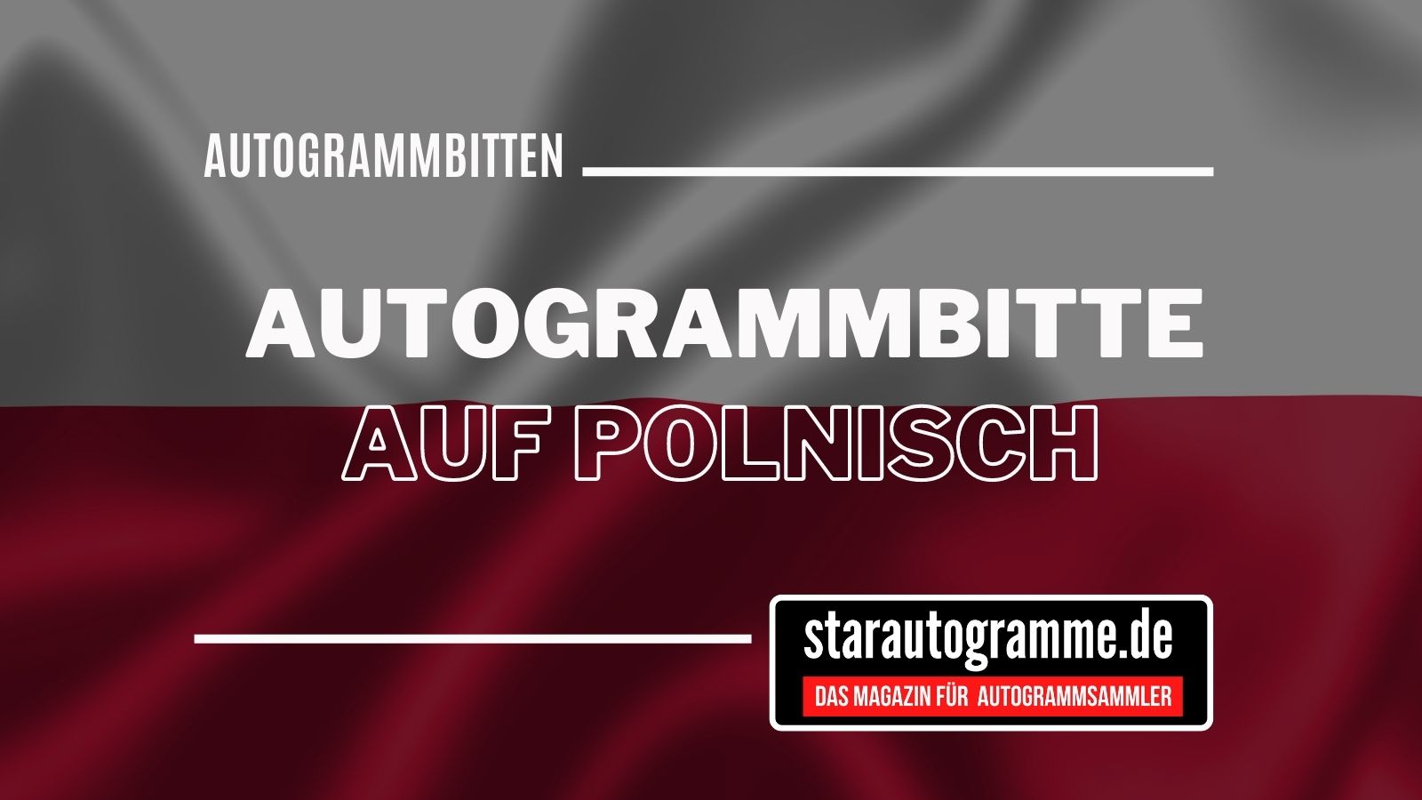 Standardautogrammbitte Deutsch-Polnisch